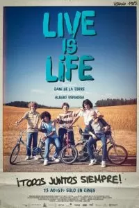 Live is Life